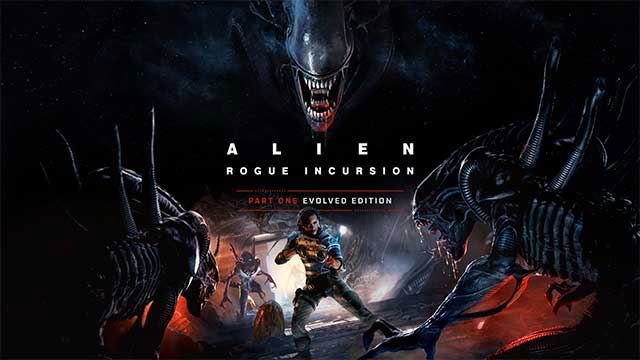Alien: Rogue Incursion Evolved Edition
