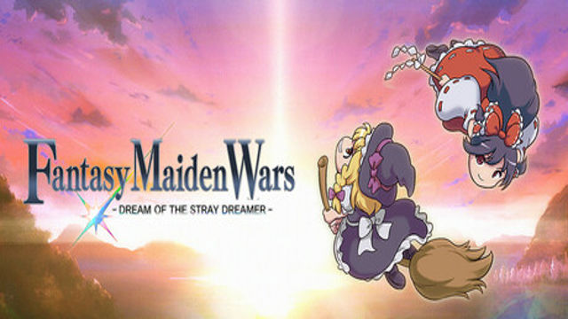 Bộ sưu tập game Fantasy Maiden Wars - DREAM OF THE STRAY DREAMER -
