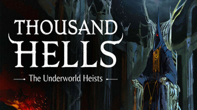 Bộ sưu tập game Thousand Hells: The Underworld Heists