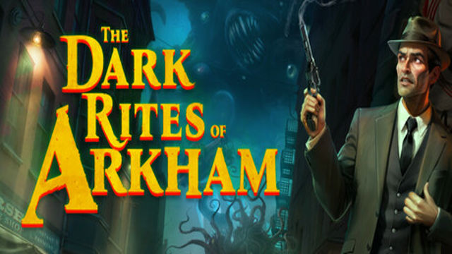 Bộ sưu tập game The Dark Rites of Arkham