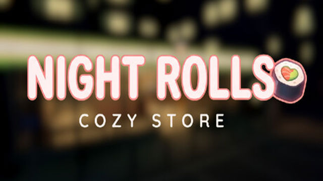 Bộ sưu tập game Night Rolls Cozy Store