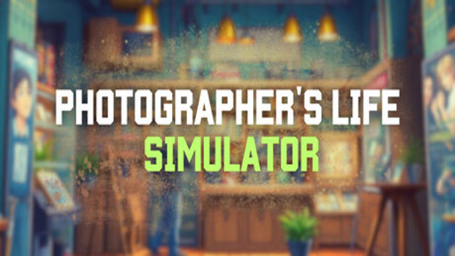 Bộ sưu tập game Photographer's Life Simulator