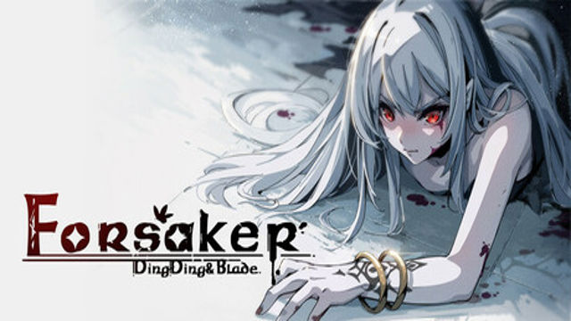Bộ sưu tập game Forsaker:DingDing&Blade
