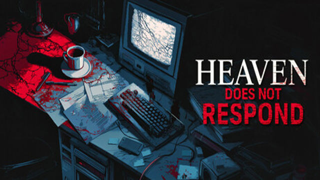 Bộ sưu tập game Heaven Does Not Respond