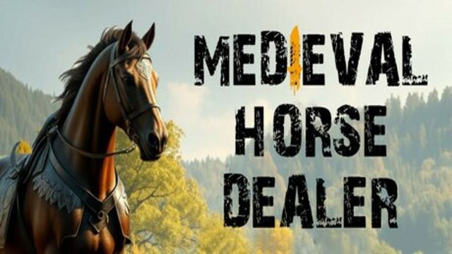 Bộ sưu tập game Medieval Horse Dealer Simulator