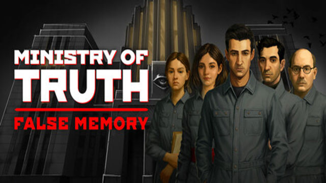 Bộ sưu tập game Ministry of Truth: False Memory