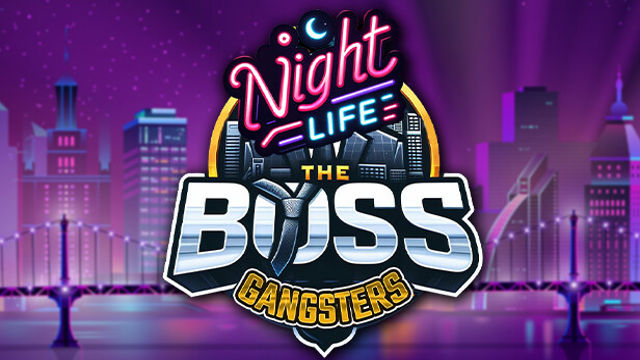 Bộ sưu tập game The Boss Gangsters : Nightlife