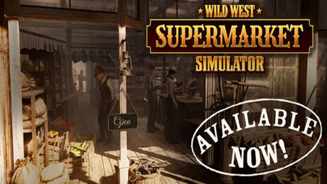 Bộ sưu tập game Wild West Supermarket Simulator