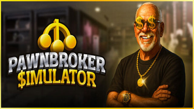Bộ sưu tập game Pawnbroker Simulator
