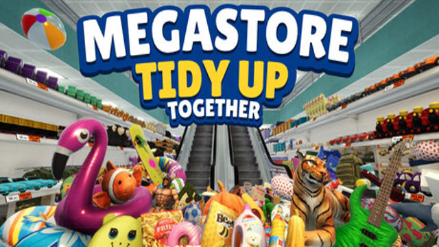 Bộ sưu tập game Megastore: Tidy Up Together