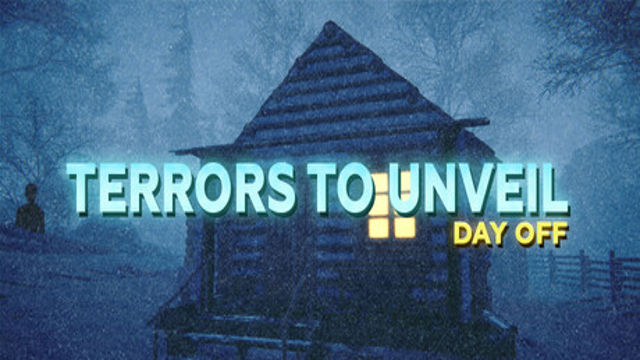 Bộ sưu tập game Terrors to Unveil - Day Off