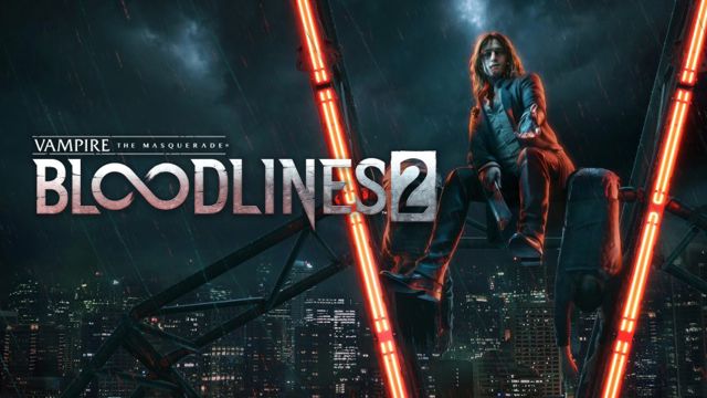 Bộ sưu tập game Vampire: The Masquerade® - Bloodlines™ 2