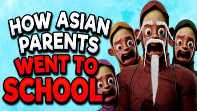Bộ sưu tập game How Asian Parents went to School