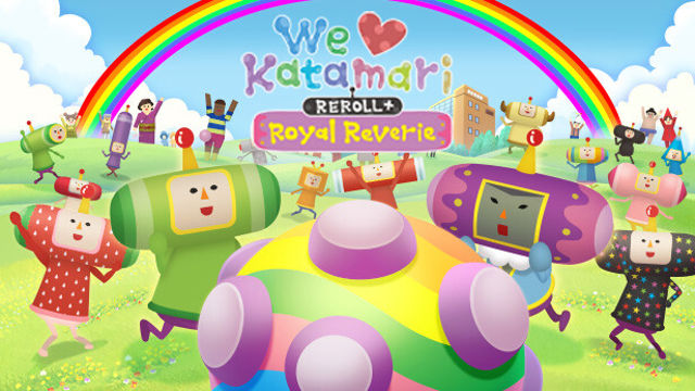Bộ sưu tập game We Love Katamari REROLL+ Royal Reverie