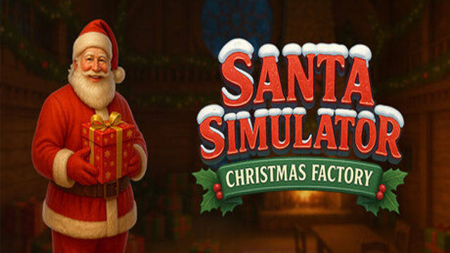 Bộ sưu tập game Santa Simulator : Christmas Factory