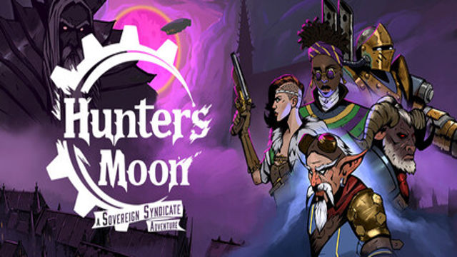 Bộ sưu tập game Hunter's Moon: A Sovereign Syndicate Adventure