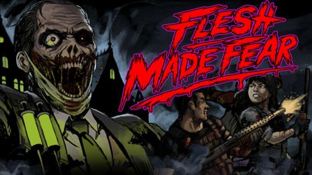 Bộ sưu tập game Flesh Made Fear