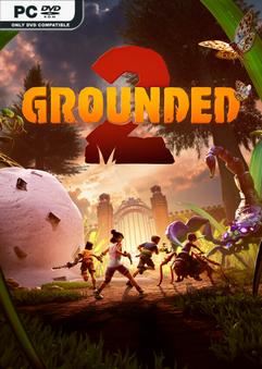 Tải game Grounded 2 v0.1.1.3 Early Access