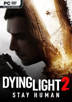 Tải game Dying Light 2 Stay Human v1.21.4-P2P