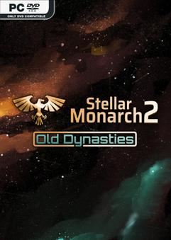 Tải game Stellar Monarch 2 Old Dynasties-GOG