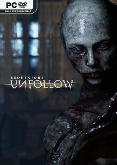Tải game BrokenLore UNFOLLOW v20260128-P2P