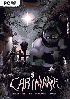Tải game CARIMARA Beneath the forlorn limbs-GoldBerg