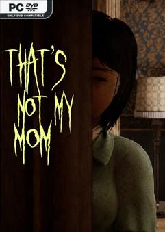 Tải game Thats Not My Mom-GoldBerg